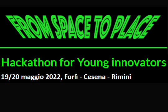 “From Space to Place / Hackathon for Young Innovators – L’ex Sala Borsa della Camera di Commercio della Romagna si trasforma”