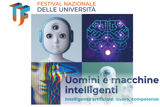 UOMINI E MACCHINE INTELLIGENTI - Festival Nazionale delle Università (2° edizione) Roma 17 - 19 maggio